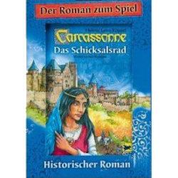 Carcassonne - Das Schicksalsrad - Der Roman (Autogramm)