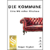 KrimiSnacks: Die Kommune