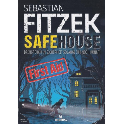 Sebastian Fitzek - Safehouse: First Aid