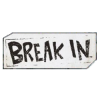 Break In
